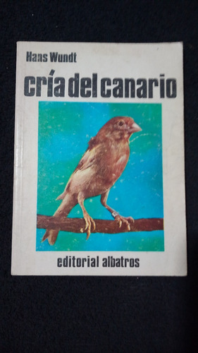Hans Wundt / Cría Del Canario / Zología
