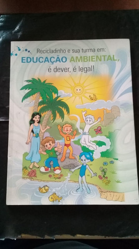 Livro: Educação Ambiental - Recicladinho E Sua Turma