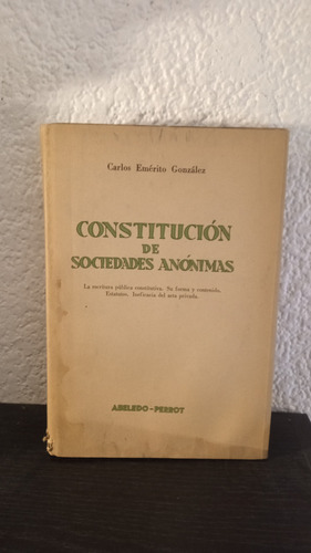 Constitucion De Sociedades Anonimas - Carlos Emerito Gonzale