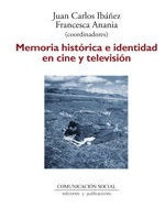 Memoria Historica E Identidad En Cine Y Television