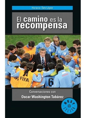 EL CAMINO ES LA RECOMPENSA, de AUTOR. Editorial Debolsillo en español