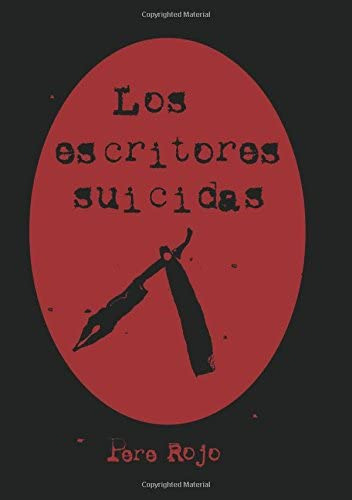 Libro: Los Escritores Suicidas (spanish Edition)