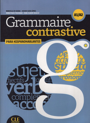 Grammaire Contrastive Para Hispanohablantes A1/a2 - Livre