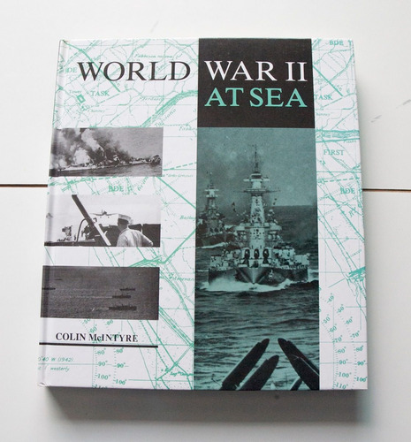 Segunda Guerra Mundial No Mar - World War Ii At Sea