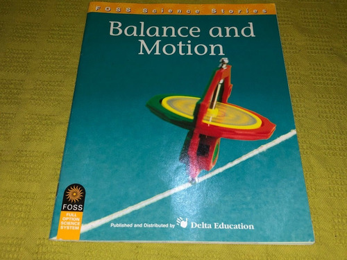 Balance And Motion - Lawrence Hall Of Science - Delta 