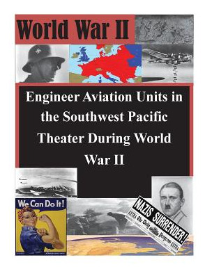 Libro Engineer Aviation Units In The Southwest Pacific Th...