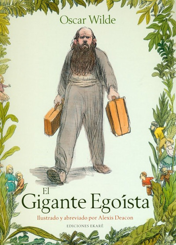 El Gigante Egoista. Oscar Wilde. Ekare