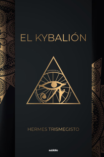 Libro: El Kybalión (spanish Edition) - Tapa Blanda