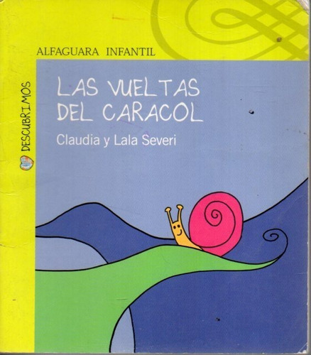 Las Vueltas Del Caracol Claudia Severi 