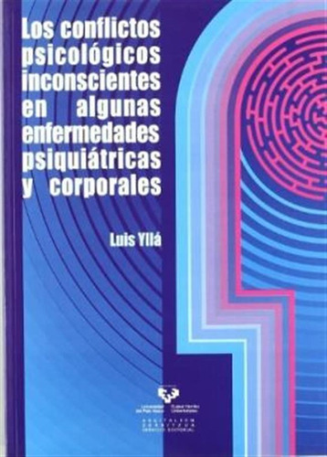 Los Conflictos Psicologicos Inconscientes