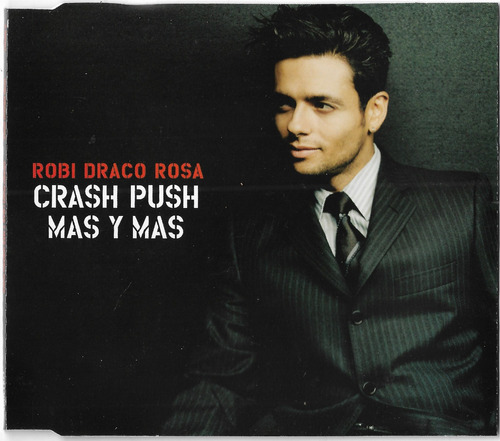 Cd - Robi Draco Rosa - Crash Push / Mas Y Mas - Single