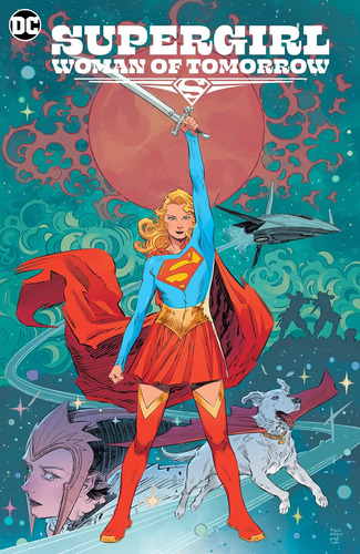 Libro: Supergirl: La Mujer Del Mañana