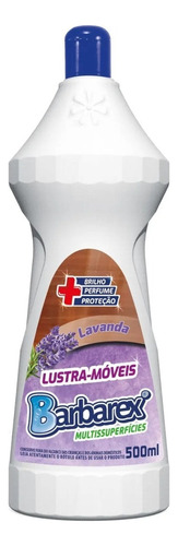 Lustra Moveis 3 Em 1 Brilho Perfuma Proteje 500ml Barbarex