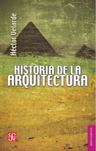 Historia De La Arquitectura, Velarde, Fce