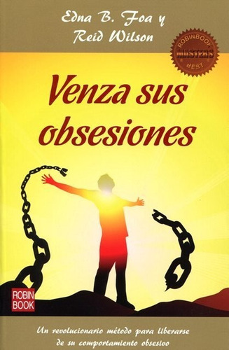 Venza Sus Obsesiones - Foa / Wilson - Robin Book