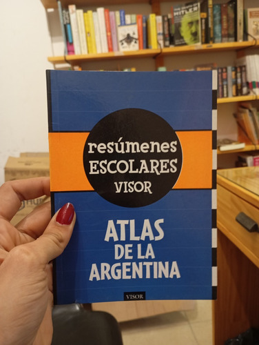Atlas De La Argentina. Resúmenes Escolares Visor (Usado)