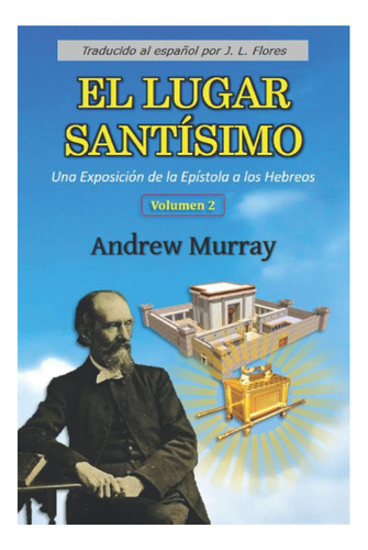 Libro: El Lugar Santísimo: Una Exposición De La Epístola A 2