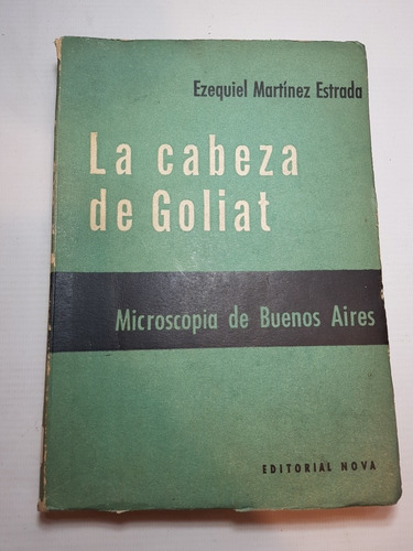 Imagen 1 de 10 de Antiguo Libro La Cabeza De Goliat Estrada 1957 47n 121
