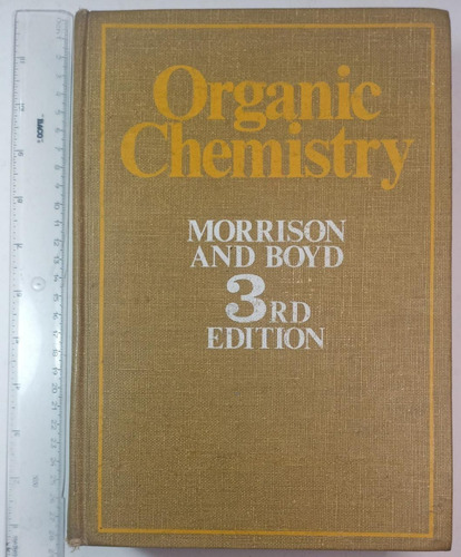 Organic Chemistry, Morrison And Boyd