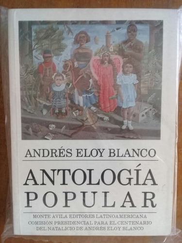 Antologia Popular Andres Eloy Blanco