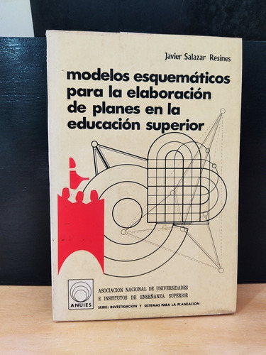 Modelos Esquemáticos Para La Elaboración En La Educación Sup