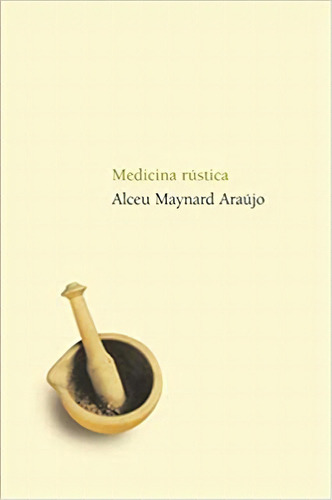 Medicina Rustica, De Alceu Maynard Araujo. Editora Wmf Martins Fontes Em Português