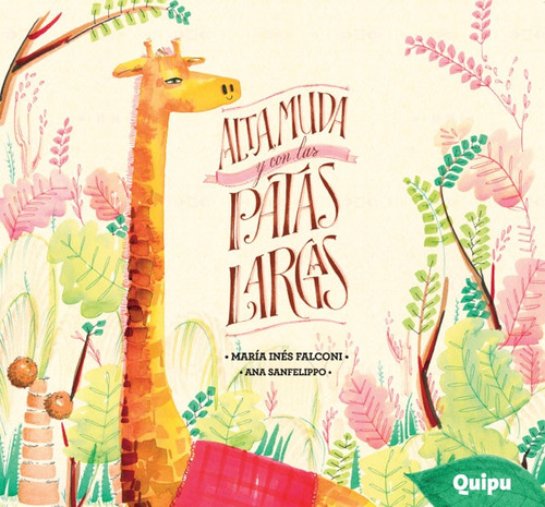 Alta, Muda Y Con Las Patas Largas - Ana, Falconi