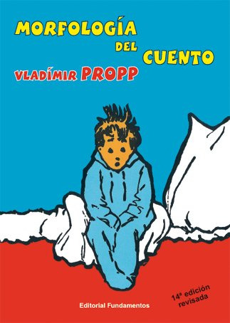 Morfologia Del Cuento Arte 21 - Propp, Vladimir