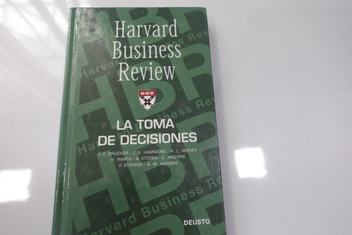 Harvard Business Review - La Toma De Decisiones