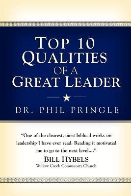 Libro Top 10 Qualities Of A Great Leader - Phil Pringle