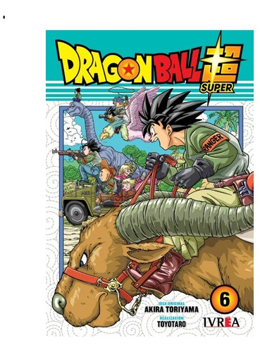 Manga Dragon Ball Super  - Tomo 6 - Ivrea Argentina + Reg.