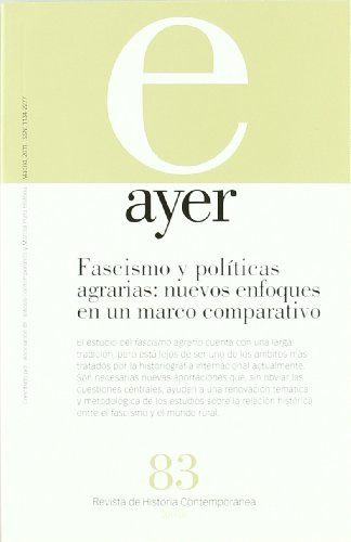 Libro Fascismo Y Políticas Agrarias Nuevos Enfoques En Un Ma