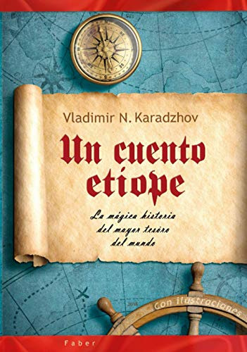 Un Cuento Etiope: La Magica Historia Del Mayor Tesoro Del Mu