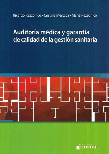 Libro Auditoría Médica Y Garantía De Calidad De La Gestión S
