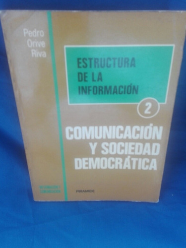 Comunicación Y Sociedad Democrática
