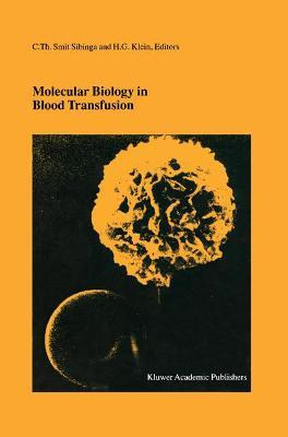 Libro Molecular Biology In Blood Transfusion - C.th. Smit...