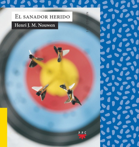 El Sanador Herido / Nouwen, Henri
