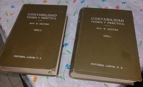 Libro Contabilidad Teoria Y Practica Kester Tomo 1-2-3 