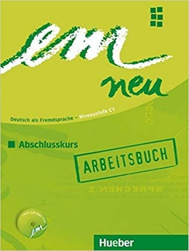 Em Neu 2008 Abschlusskurs Arbeitsbuch Mit Audio Cd