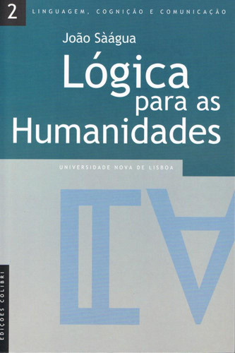 Logica Para As Humanidades Saagua, João Edicoes Colibri
