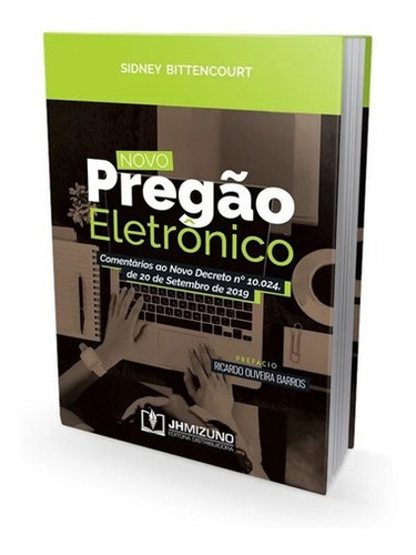 Novo Pregão Eletrônico - Comentários Ao Novo Decreto