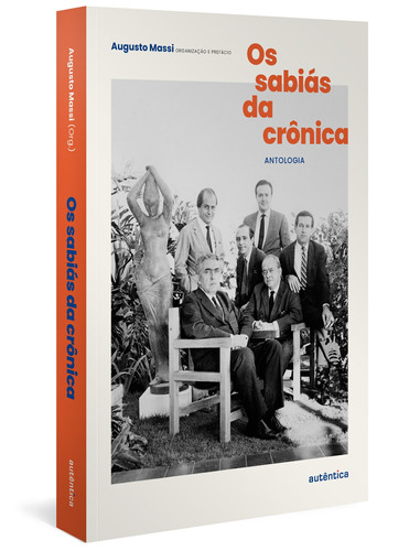 Os sabiás da crônica, de Braga, Rubem. Autêntica Editora Ltda., capa mole em português, 2021