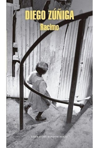 Racimo   1 Ed, De Diego Zu¤iga. Editorial Literatura Random House, Tapa Blanda En Español