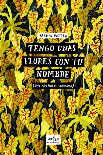 Tengo Unas Flores Con Tu Nombre - Varela Maten Al Mensajero