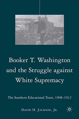 Libro Booker T. Washington And The Struggle Against White...
