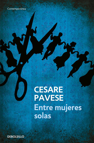 Entre Mujeres Solas- Pavese, Cesare- *
