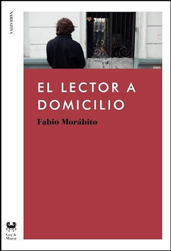 Libro El Lector A Domicilio - Fabio Morabito