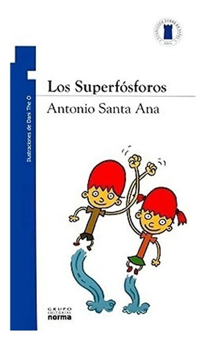 Los Superfósforos 