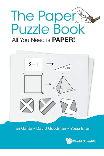 Paper Puzzle Book, The: All You Need Is Paper!