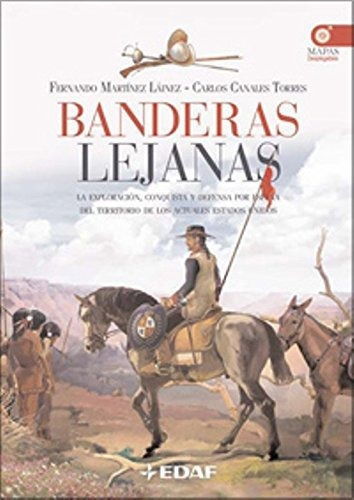 Banderas Lejanas (clio. Crónicas De La Historia), De Martínez Laínez, Fernando. Editorial Edaf, Tapa Tapa Blanda En Español